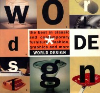 WORL<em>D</em> <em>D</em>ESIGN  THE BEST IN CLASSIC AN<em>D</em> CONTEMPORARY FURNITURE