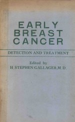 <em>EARLY</em> BREAST CANCER  DETECTION AND TREATMENT