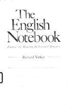 The English Notebook Exercises <em>for</em> Mastering the Essential Structures Richard Yorkey