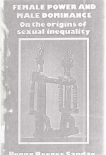 FEMALE POWER AND MALE DOMINANCE ON <em>THE</em> ORIGINS OF SEXUAL INEQUALITY