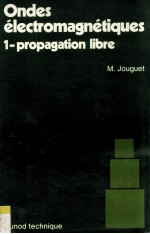 <em>Ondes</em> Electromagnetiques 1-Propagation libre