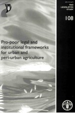 PRO-POOR LEGAL AND INSTITUTIONAL FRAMEWORKS <em>FOR</em> URBAN AND PERI-URBAN AGRICULTURE