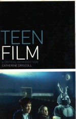 TEEN FILM  <em>A</em> CRITIC<em>A</em>L <em>INTRODUCTION</em>