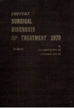 CURRENT SURGICAL DIAGNOSIS & TREATMENT 1979  4T<em>H</em> EDITION