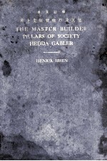 THE MASTER BUILDER PILLARS <em>OF</em> SOCIETY HEDDA GABLER