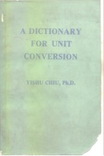 <em>A</em> DICTION<em>A</em>RY FOR UNIT CONVERSION