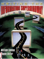 WRITING <em>THE</em> INFORMATION <em>S</em>UPERHIGHWAY