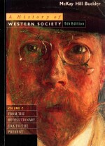 <em>A</em> <em>HISTORY</em> <em>OF</em> WESTERN SOCIETY  VOLUME C  FIFTH <em>EDITION</em>