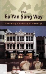 Th<em>e </em><em>Eu</em> Yan Sang way : r<em>en</em><em>ew</em>ing a c<em>en</em>tury of h<em>er</em>itage