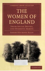 <em>THE</em> WOMEN <em>OF</em> ENGLAND <em>THE</em>IR <em>SOCIAL</em> DUTIES