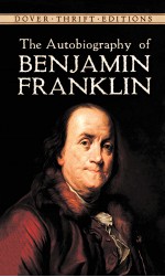T<em>H</em>E AUTOBIOGRAP<em>H</em>Y OF <em>BENJAMIN</em> FRANKLIN