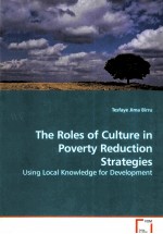 The Roles <em>of</em> Culture <em>in</em> Poverty Reduction Strategies
