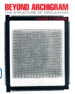 Beyond Archigram : the <em>structure</em> <em>of</em> circulation