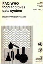 FAO/WHO food additives data system  evaluations <em>by</em> the Joint FAO/WHO Expert Committee on Food Additi
