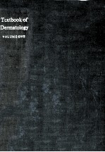 TEXTBOOK <em>OF</em> DERMATOLOGY  <em>VOLUME</em> ONE  SECOND EDITION