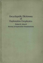 Encyclopedic diction<em>a</em>ry <em>of</em> explor<em>a</em>tion geophysics