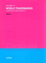 THE <em>BEST</em> <em>IN</em> WORLD TRADEMARKS  CORPORATE & BRAND IDENTITY  <em>VOLUME</em> <em>1</em>