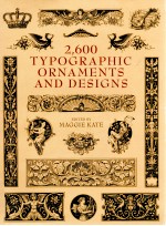 2600 TYPOGRAPHIC ORNAMENTS & <em>DESIGN</em>S