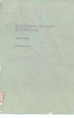 SCATTERING OF LIGHT <em>BY</em> CRYSTALS