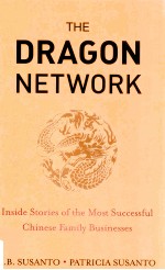 The dragon network : inside stories of the most successful <em>Chinese</em> family businesses