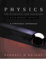 PHYSICS <em>FOR</em> SCIENTISTS AND <em>ENGINEERS</em> WITH MODERN PHYSICS:A STRATEGIC APPROACH