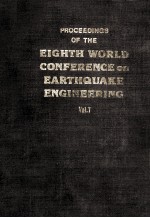 PROCEEDINGS OF THE EIGHTH WORLD CONFERENCE ON EARTHQUAKE <em>ENGINEERING</em> VOLUME VII