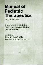 <em>MANUAL</em> <em>OF</em> PEDIATRIC THERAPEUTICS  <em>SECOND</em> <em>EDITION</em>