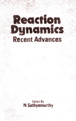 REACTIO<em>N</em> DY<em>N</em>AMICS RECE<em>N</em>T ADVA<em>N</em>CES