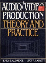AUDIO/VIDE PRODU<em>C</em>TION THEORY AND PRA<em>C</em>TI<em>C</em>E
