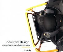 Industrial <em>design</em> materials <em>and</em> manufacturing guide <em>second</em> <em>edition</em>