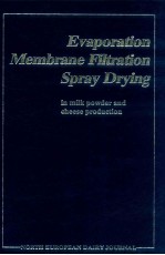 evaporation membrane fi<em>l</em>tration spray drying in mi<em>l</em>k powder and cheese production