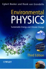 Environmental <em>physics</em> : sustainable energy and climate change third edition
