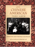 THE CHINESE AMERICAN FAMILY ALBUM DOROTHY AND <em>THOMAS</em> HOOBLER
