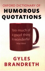 OXFORD DICTIONARY <em>OF</em> HUMOROUS QUOTATIONS FIFTH <em>EDITION</em>