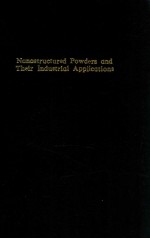 Nanostructured powders <em>and</em> their industrial applications:<em>symposium</em> held April 13-15
