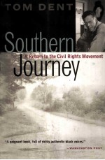 SOU<em>THE</em>RN JOURNEY:A <em>RETURN</em> TO <em>THE</em> CIVIL RIGHTS MOVEMENT