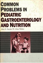 Co<em>m</em><em>m</em>on proble<em>m</em><e<em>m</em>>s</e<em>m</em>> in pediatric ga<e<em>m</em>>s</e<em>m</em>>troenterology and nutrition