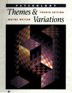 PSYCHOLOGY THEMES AND VARIATIONS <em>FOURTH</em> <em>EDITION</em>