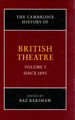 <em>THE</em> <em>CAMBRIDGE</em> HISTORY <em>OF</em> BRITISH <em>THE</em>ATRE  VOLUME 3 SINCE 1895