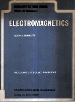 SCHAUM'S OUTLINE OF THEO<em>R</em>Y AND P<em>R</em>OBLEMS OF ELECT<em>R</em>OMAGNETICS