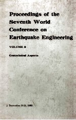 PROCEEDINGS OF THE SEVENTH WORLD CONFERENCE ON EARTHQUAKE <em>ENGINEERING</em> VOLUME 3 GEOSCIENCE ASPECTS