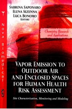 Vapor emission <em>to</em> ou<em>td</em>oor air <em>and</em> enclosed spaces for human heal<em>th</em> risk assessmen<em>t </em>: si<em>te</em> charac<em>te</em>ri