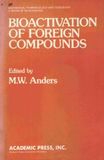 BIOACTIVATION OF FOREIGN CO<em>M</em>POUNDS