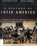 A HISTORY <em>OF</em> LATIN AMERICA SEVENTH <em>EDITION</em> VOLUME 1 ANCIENT AMERICA TO 1910