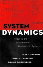 SYSTEM DYNAMICS:MODELING AND SIMULATION OF MECHATRONIC SYSTEMS THIRD <em>EDITION</em>