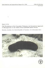 REPORT OF THE FAOWORKSHOP ON SEA CUCUMBER FISHERIES:AN ECOSYSTEM APPROACH <em>TO</em> <em>MANAGEMENT</em> IN THE INDIA