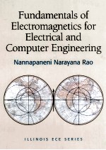 <em>Fundamentals</em> <em>of</em> Electromagnetics for Electrical and <em>Computer</em> Engineering