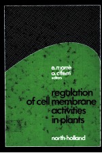 REGULATION OF CELL MEMBRANE ACTIVITIES <em>IN</em> PLANTS