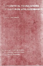 THEORETICAL FOUNDATION<e<em>m</em>>S</e<em>m</em>> OF ELECTRON <e<em>m</em>>S</e<em>m</em>>PIN RE<e<em>m</em>>S</e<em>m</em>>ONANCE