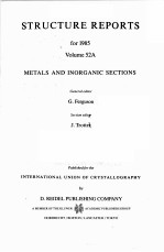 <em>STRUCTURE</em> REPORTS FOR 1985  VOLUME 52A  METALS AND INORGANIC SECTIONS